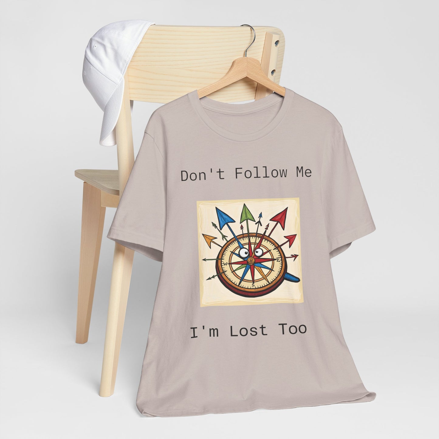 Funny Lost Compass Unisex Jersey Tee - 'Don't Follow Me I'm Lost Too'