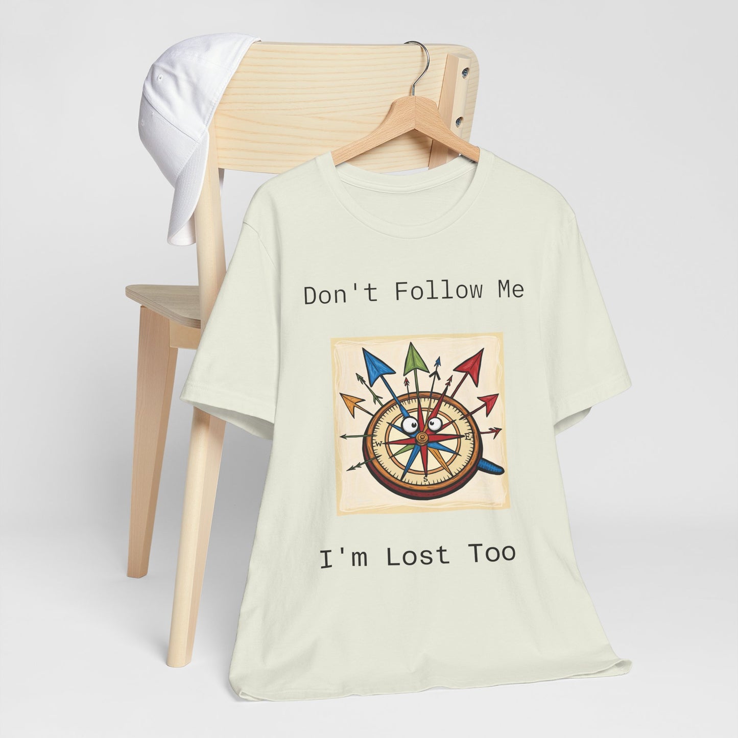 Funny Lost Compass Unisex Jersey Tee - 'Don't Follow Me I'm Lost Too'