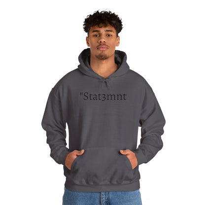 "Stat3mnt" Hooded Sweatshirt 💬