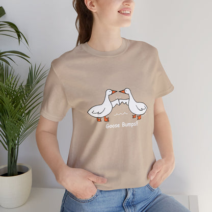 Goose Bumps!! Funny Unisex Jersey Tee - Perfect for Animal Lovers