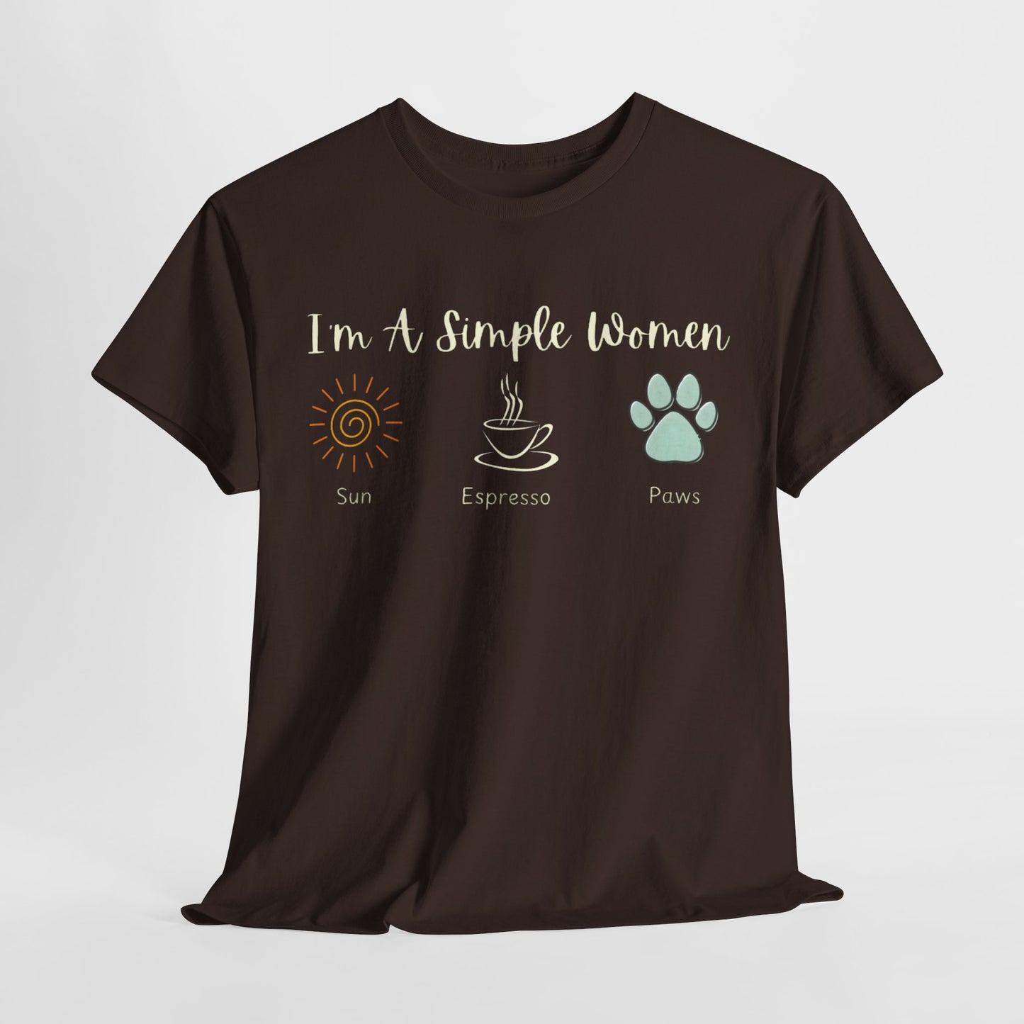 I Am a Simple Woman Cotton Tee 🌞☕🐾