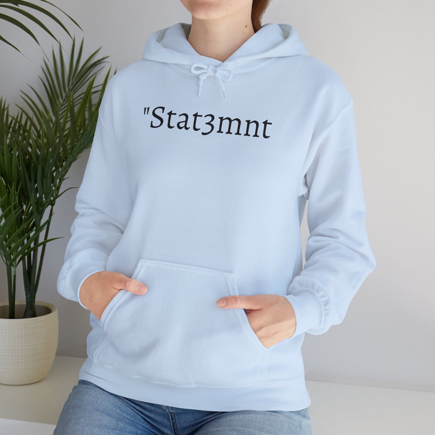 "Stat3mnt" Hooded Sweatshirt 💬