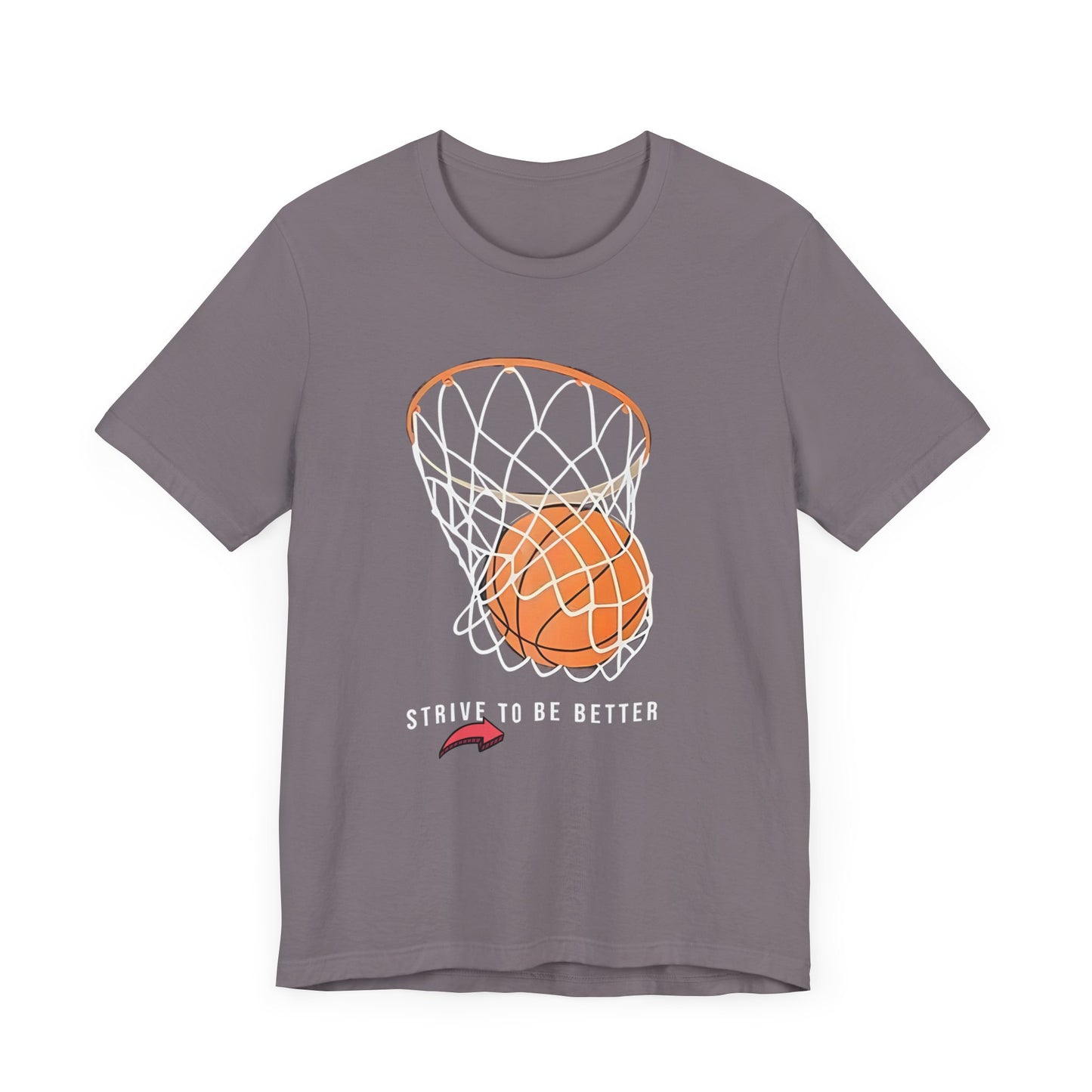 Strive to Be Better Basketball Tee - Unisex Jersey Short Sleeve T-Shirt