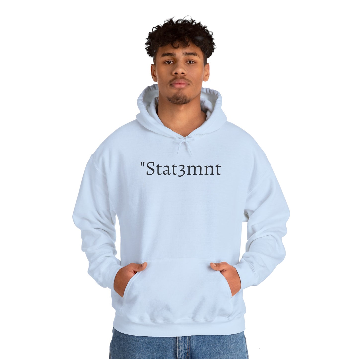 "Stat3mnt" Hooded Sweatshirt 💬