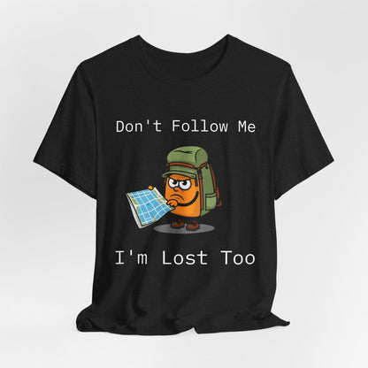 Funny Lost Adventure Tee - Unisex Short Sleeve T-Shirt